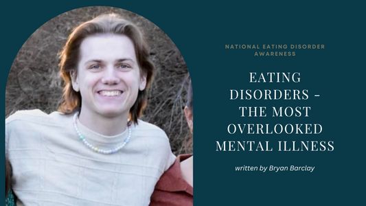 Eating Disorders - The Most Overlooked Mental Illness - Bryan's Story