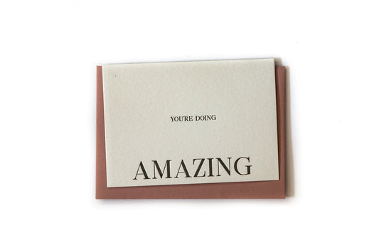 You’re Doing Amazing Greeting Card